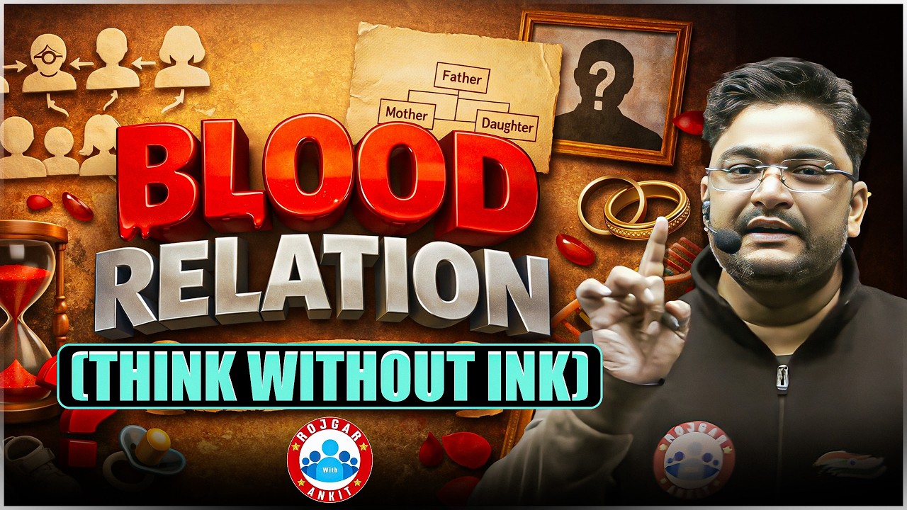 Blood Relation Full Chapter Revision | All Types Blood Relation Explained | Reasoning by Shobhit Sir