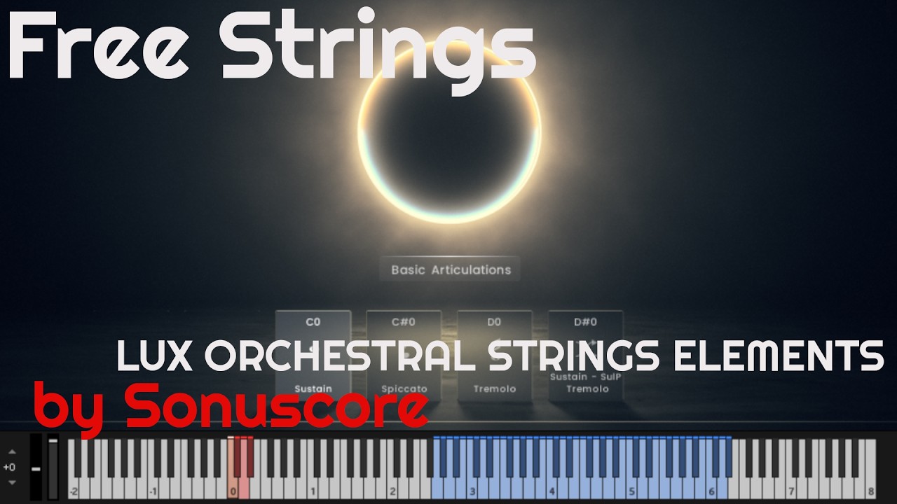 Free Strings - LUX ORCHESTRAL STRINGS ELEMENTS by Sonuscore (No Talking)