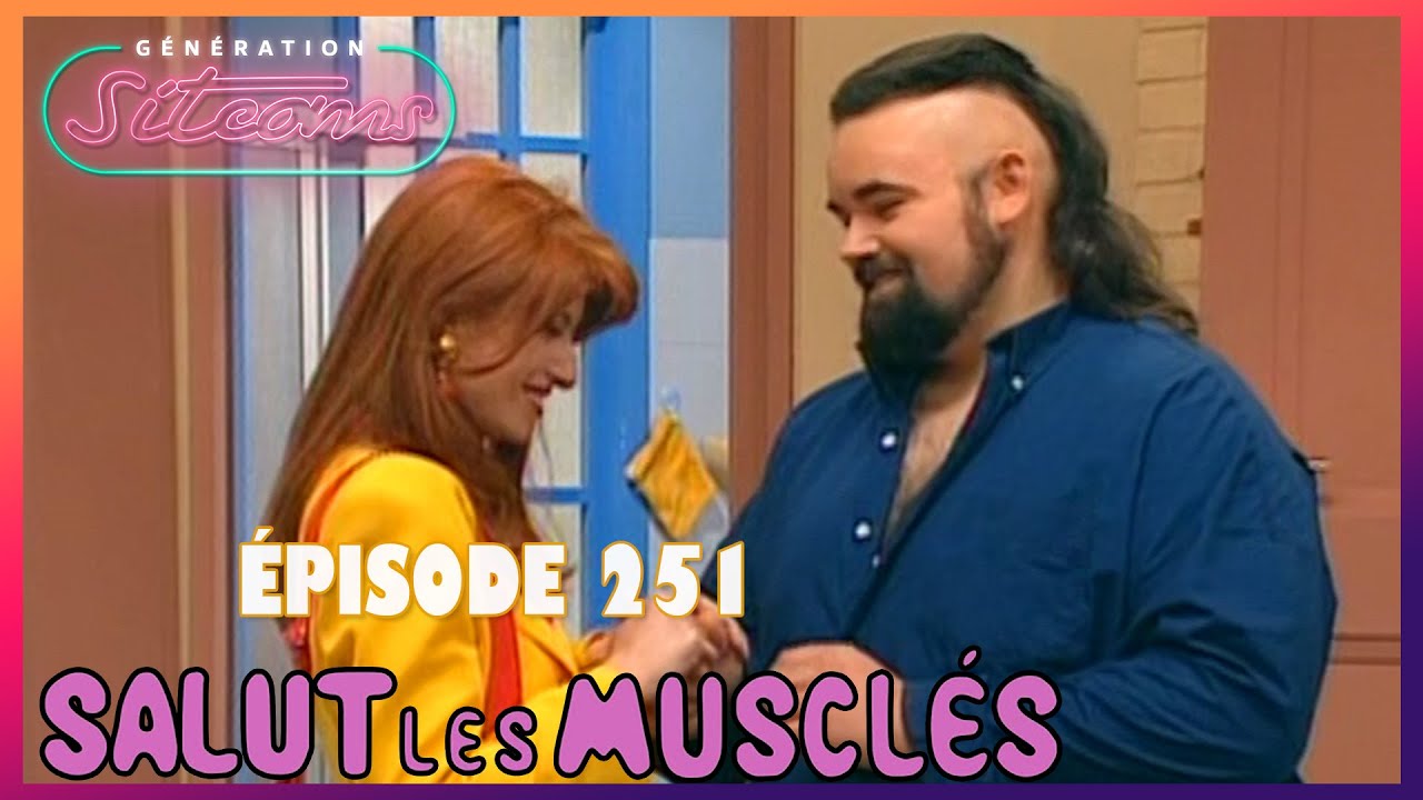 SALUT LES MUSCLÉS - Jojo | EPISODE 251