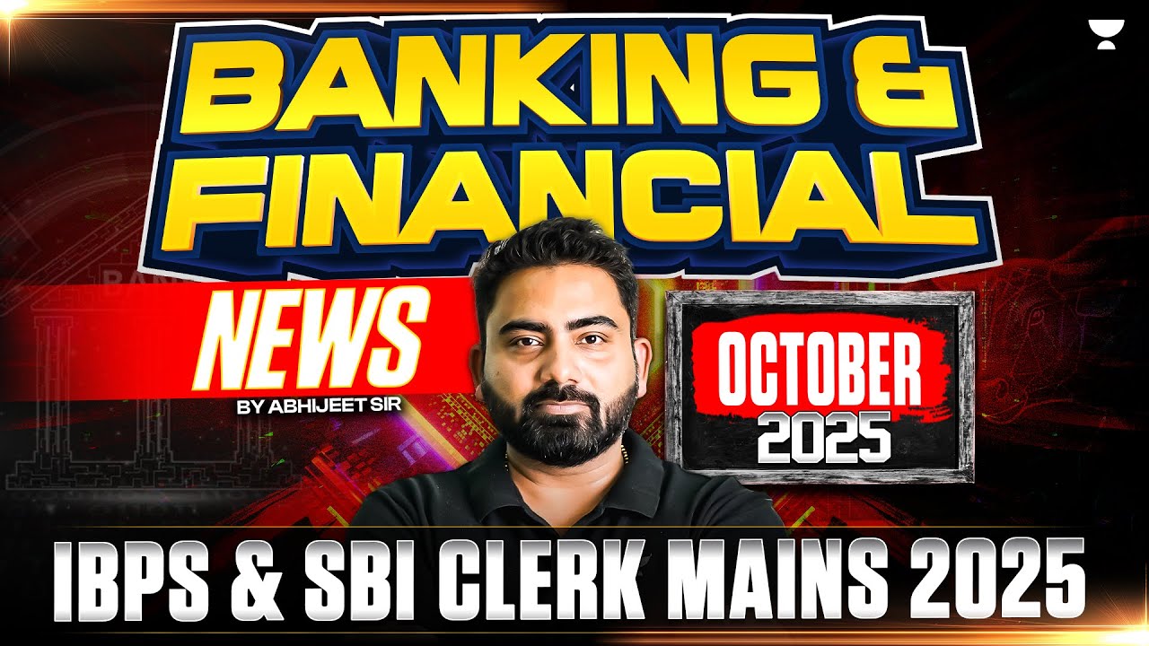 Banking & Financial News Current Affairs | October 2025 | IBPS Clerk & SBI Clerk Mains |Abhijeet Sir