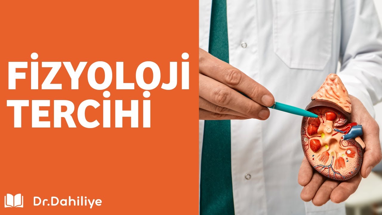 Fizyoloji Tercihi | Dr. Muhammed Taşar