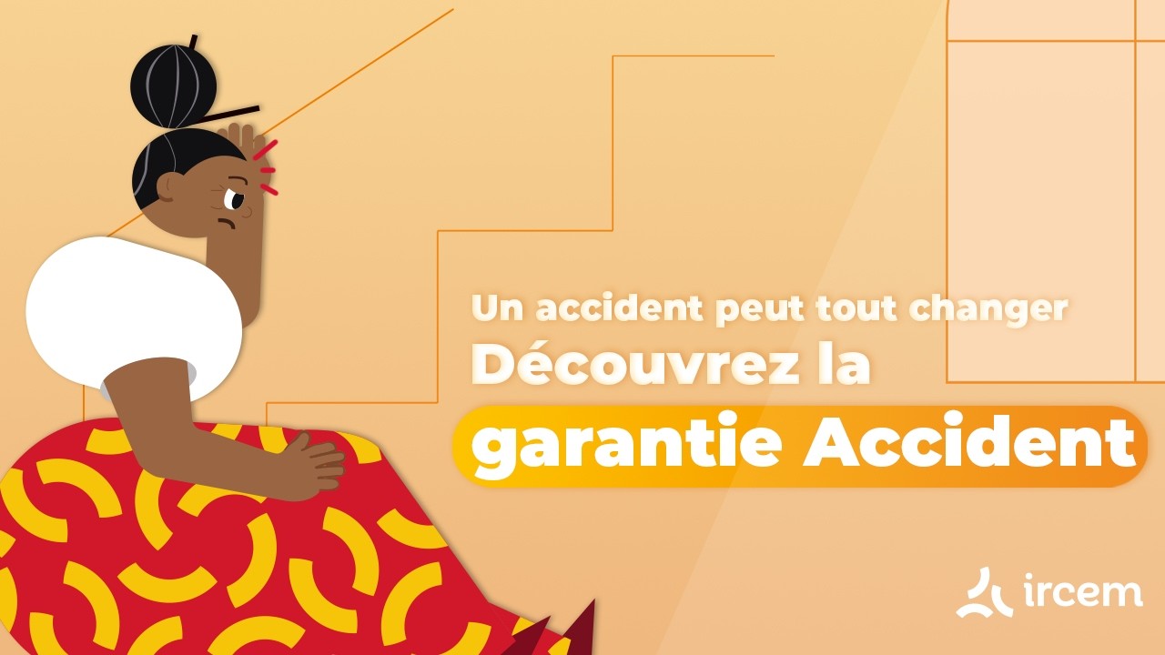 Un accident peut tout changer… Découvrez la garantie Accident Ircem