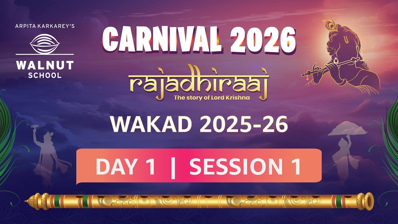 Walnut School Wakad Carnival - Day 1, Session 1