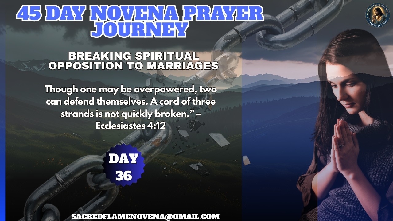 Day 36 | Breaking Spiritual Opposition to Marriages | Family Tree Healing
