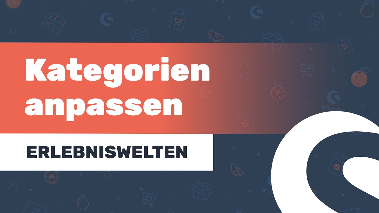 Shopware 6: Kategorien mit Erlebniswelten anpassen | Layouts Einsteiger Tutorial #3
