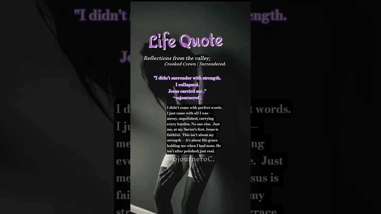 My Healing Journey | Crooked Crown,  Surrendered | Life Quote 