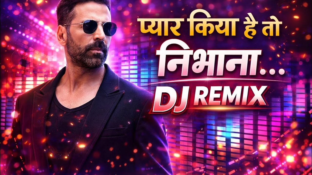 प्यार किया है तो निभाना | DJ Remix Song 2026 | Romantic Love Remix | AATA Music