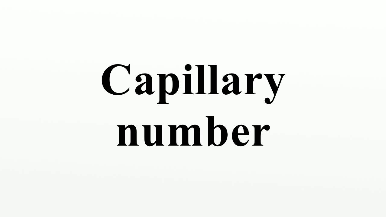 Capillary number
