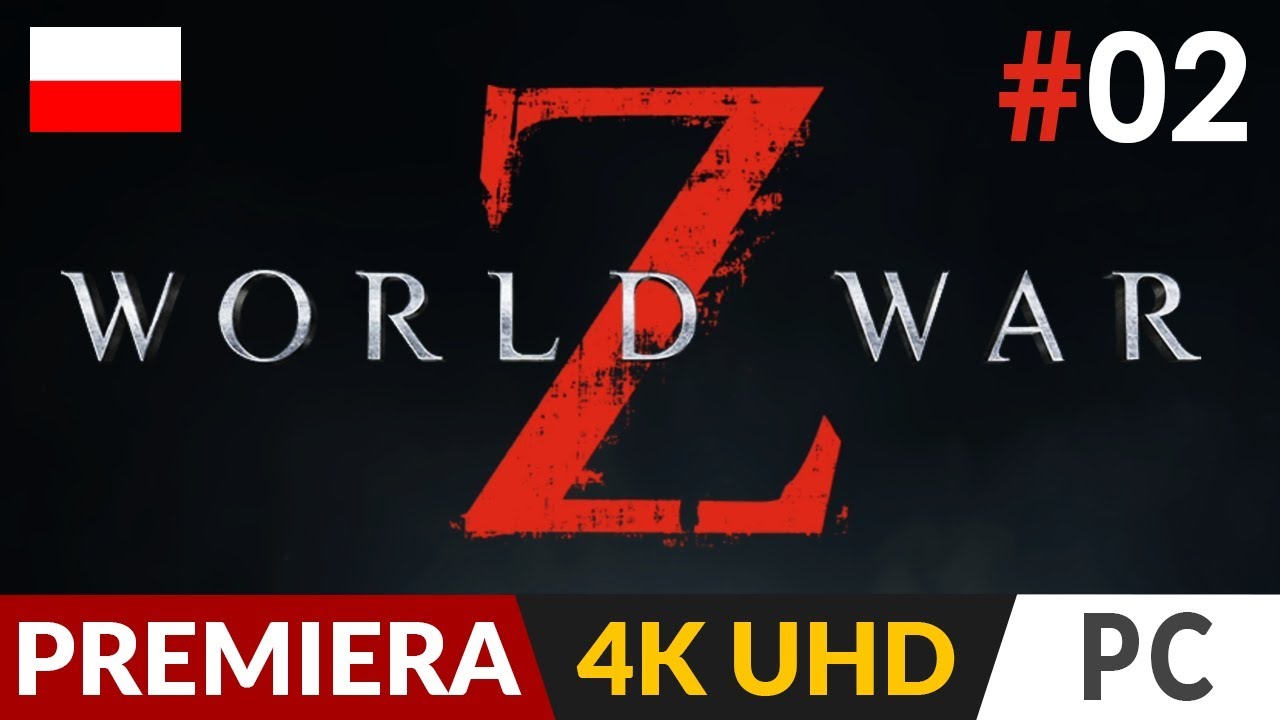 World War Z PL z Arlinką 🌍 #2 (odc.2) 🧯 Rozgrzewka przed Days Gone | Gameplay po polsku 4K60 Ultra