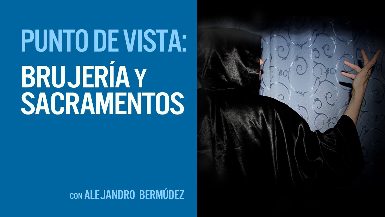 Brujería y sacramentos