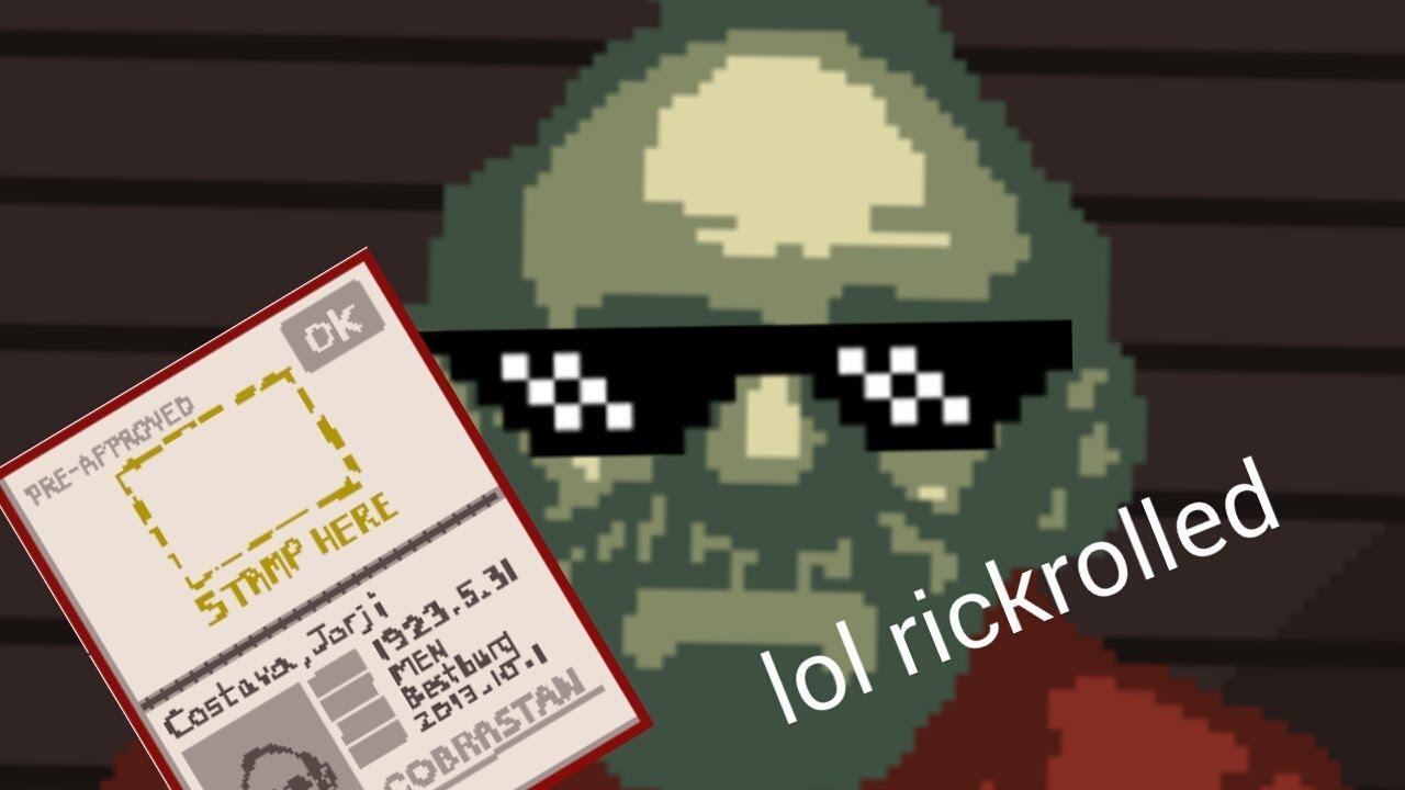 Noob accepts Jorji Costava | Papers,Please