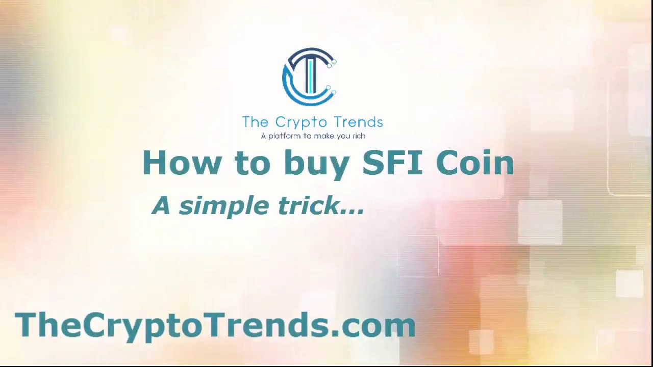 How to buy SFI COin - A Simple trick