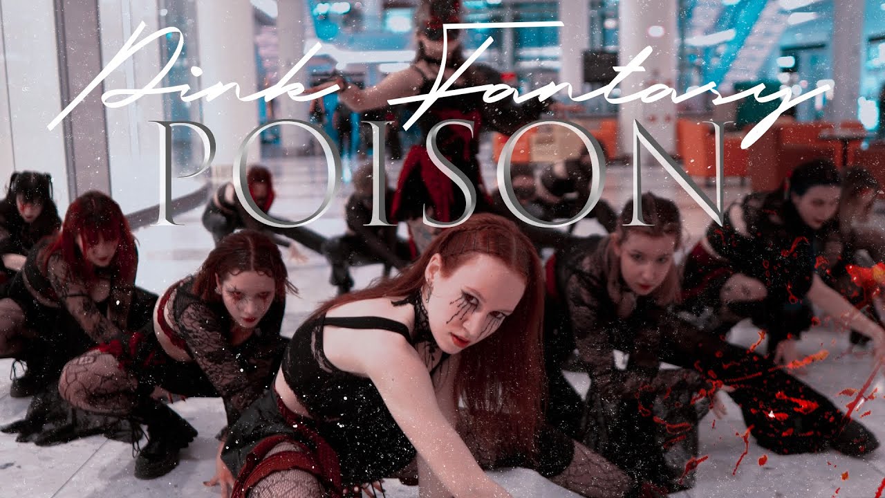 [KPOP IN PUBLIC] ]Pink Fantasy(핑크판타지) - INTRO: 'Alice in Darkland' + Poison(독) cover by SOS [MOSCOW]