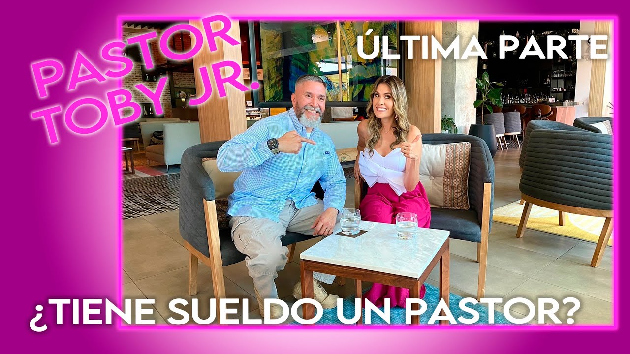 PASTOR TOBY Jr. ¿TIENE SUELDO UN PASTOR?