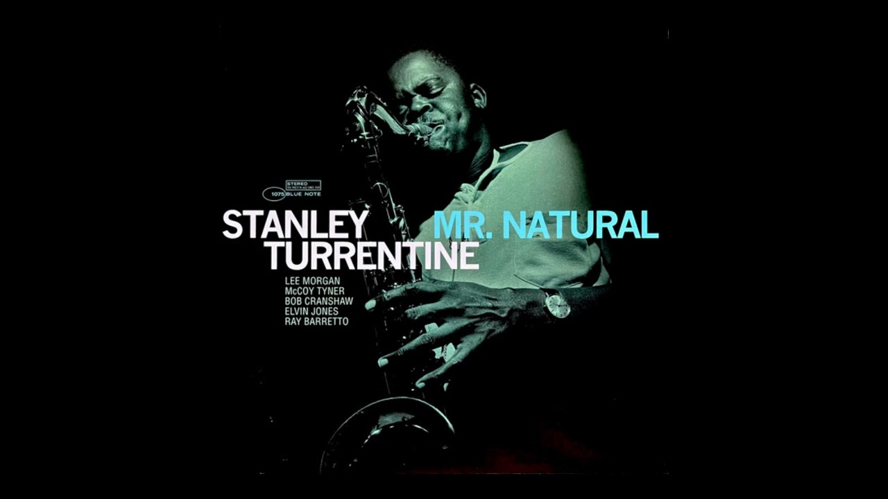 Stanley Turrentine • Mr. Natural • Side 2 (Vinyl, LP, Album)