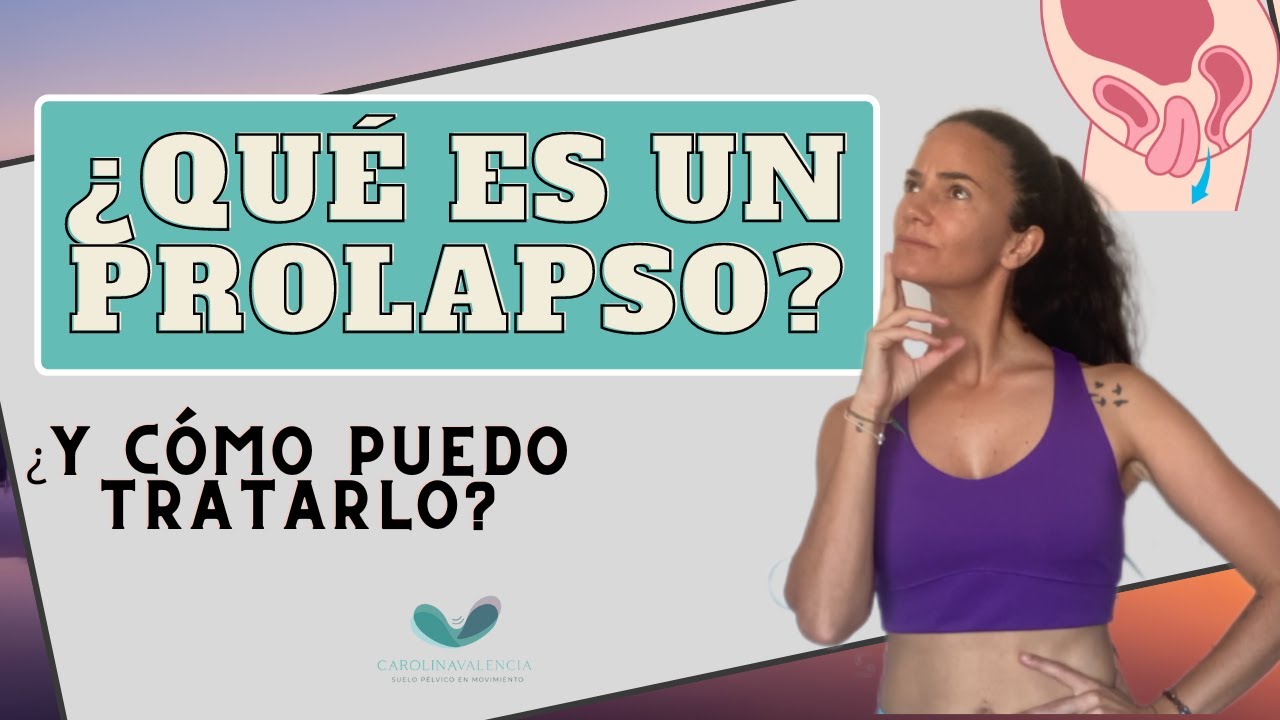 &iquest;Qu&eacute; es un PROLAPSO y c&oacute;mo puedes TRATARLO? 🤔