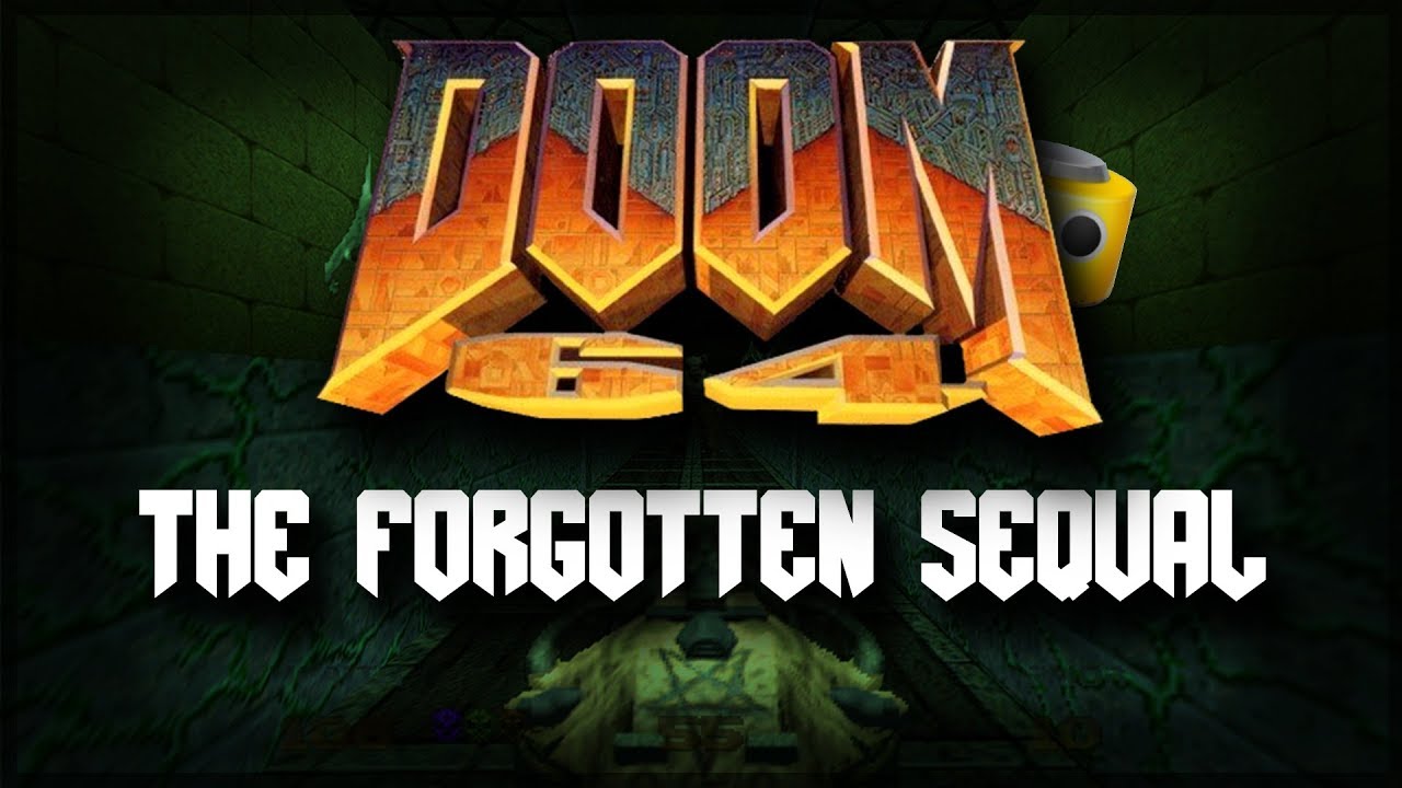 DOOM 64 - The Forgotten Sequel - Why Was It Forgotten