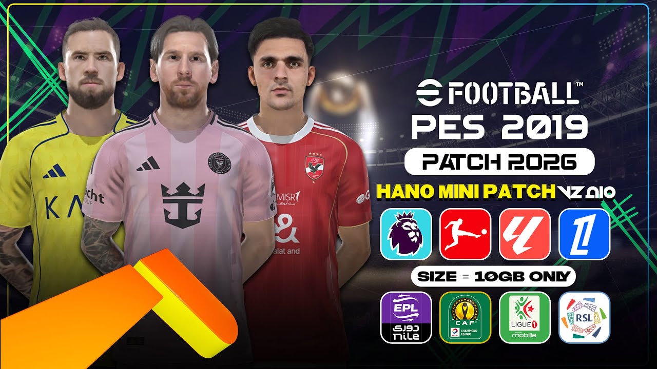 PES 2019 Next Season Patch 2026 &mdash; HANO Mini Patch V2 AIO
