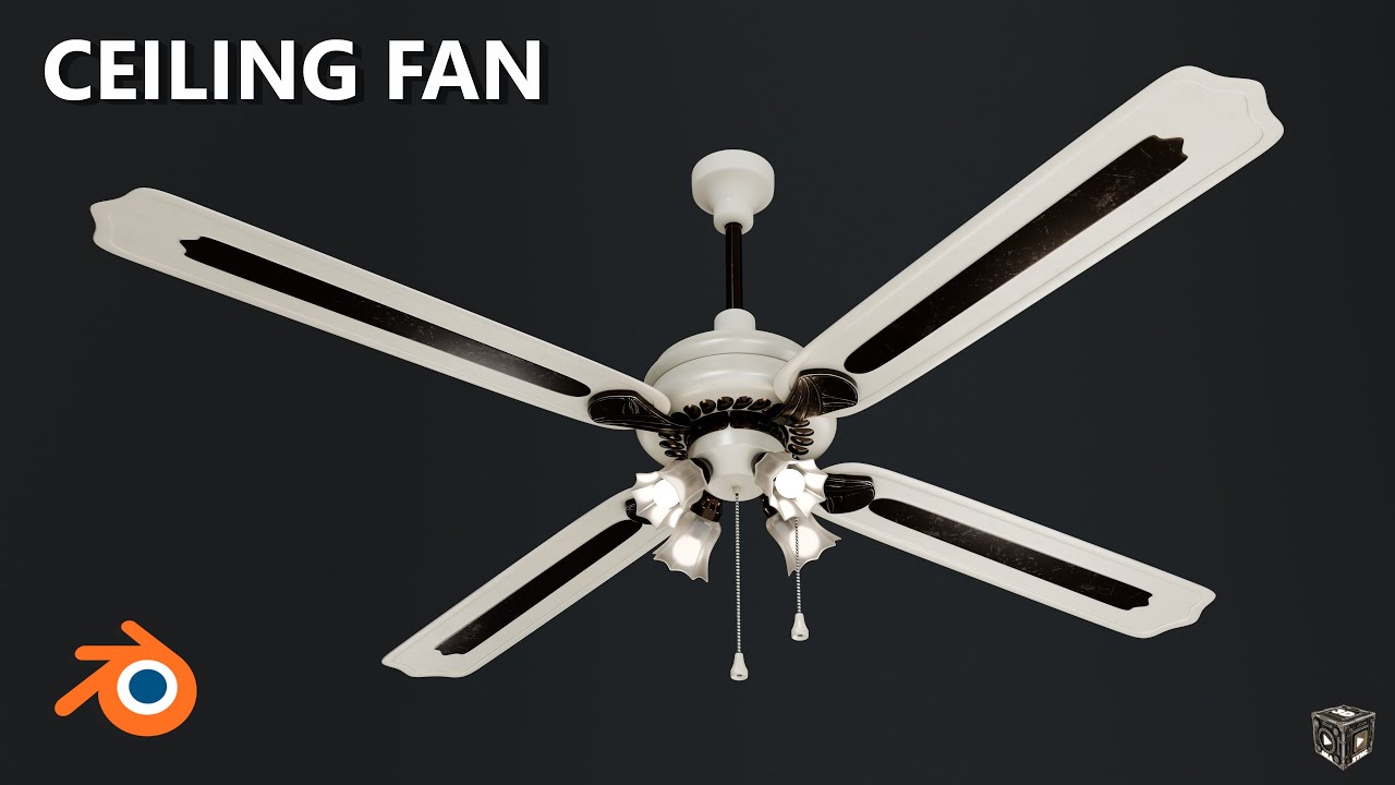 How to make a Ceiling Fan - Blender