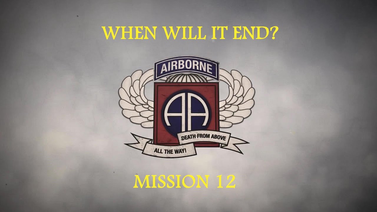 Gates Of Hell | Airborn DLC |  WHEN WILL IT END?