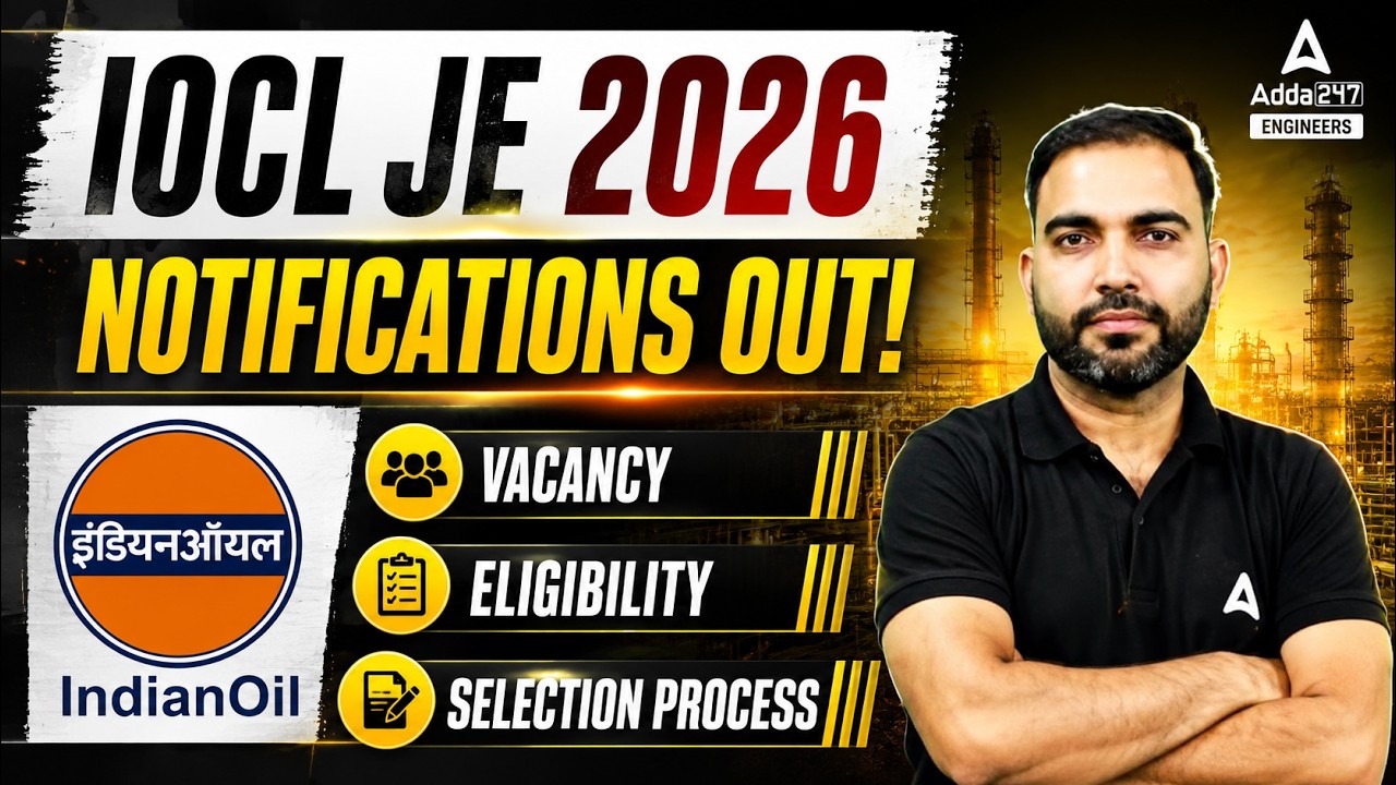 IOCL JE Recruitment 2026 | IOCL JE Notifications 2026 | IOCL Recruitment 2026 | IOCL JE Form Fill UP