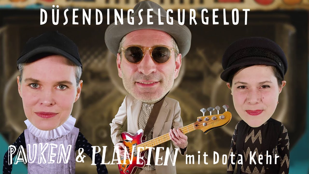 Kinderlieder | PAUKEN UND PLANETEN mit DOTA KEHR | Düsendingselgurgelot | Oetinger audio