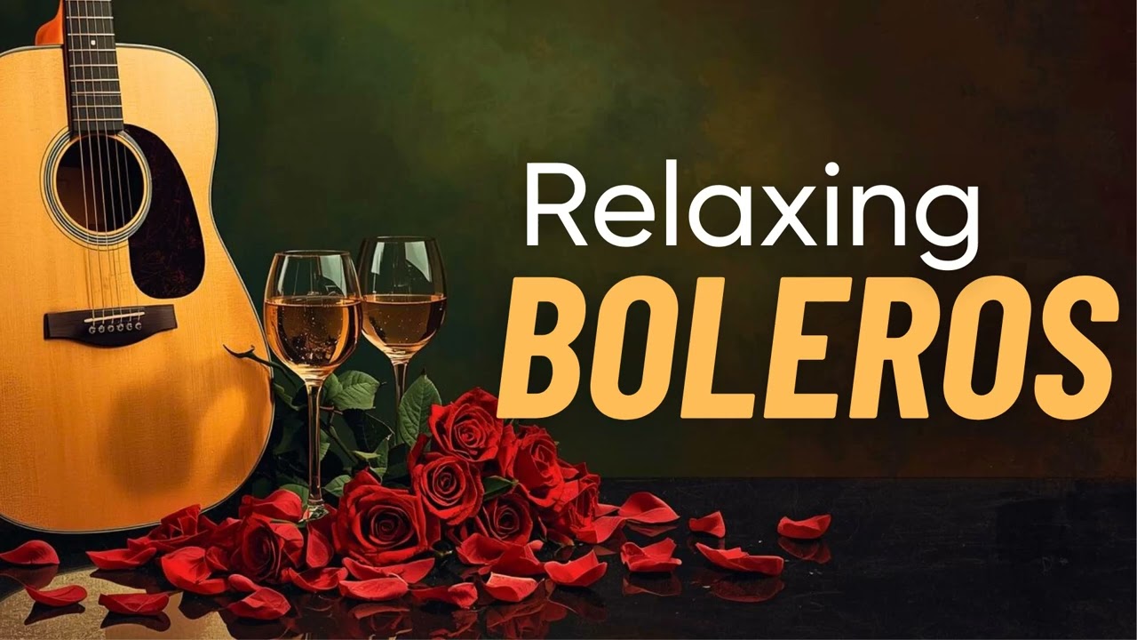 Latin Guitar Boleros Clarity - Gentle Focus Instrumental