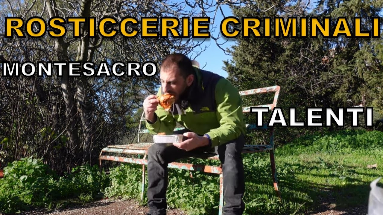 Rosticcerie criminali MONTESACRO TALENTI