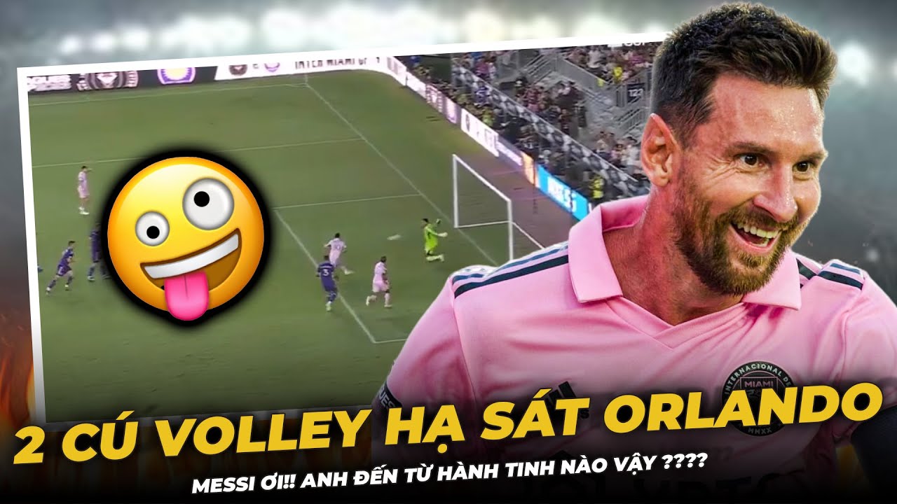 MESSI TUNG 2 CÚ VOLLEY THẦN SẦU GIÚP INTER MIAMI ĐẠI THẮNG: ANH ĐẾN TỪ HÀNH TINH NÀO VẬY, EL PULGA??