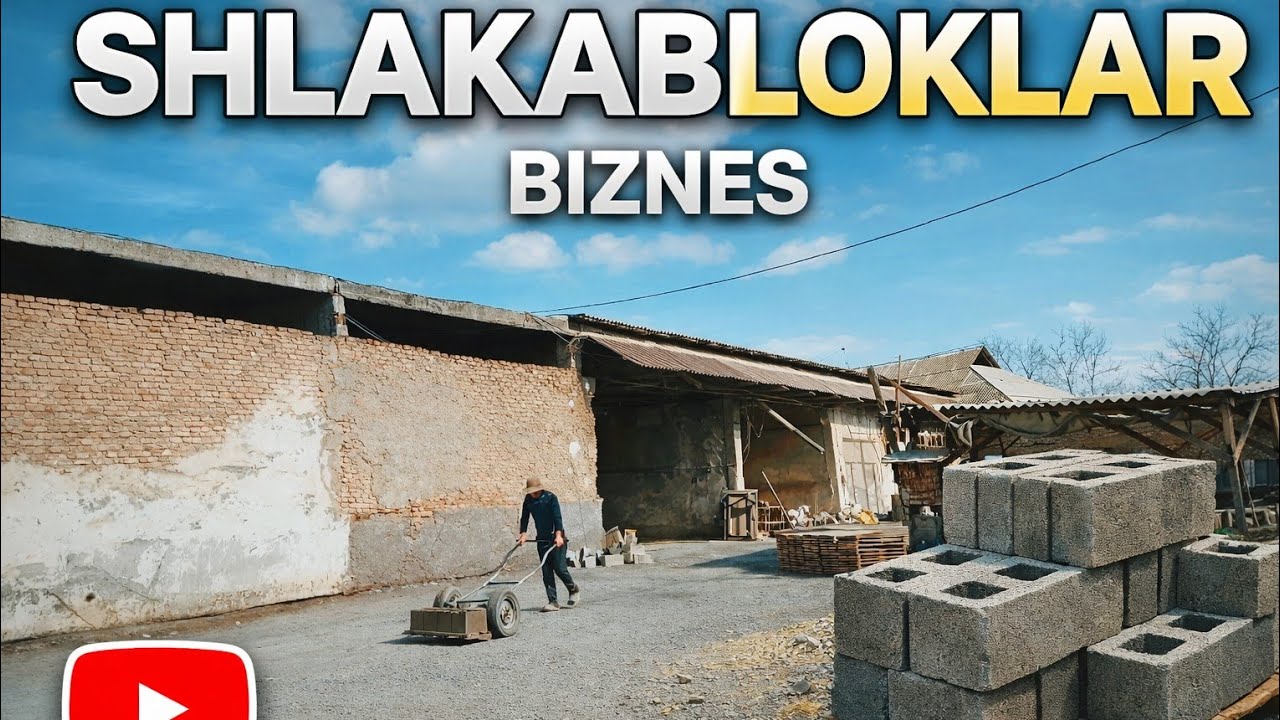 SHLAKABLOKLAR va TOMBALAR ish jarayoni