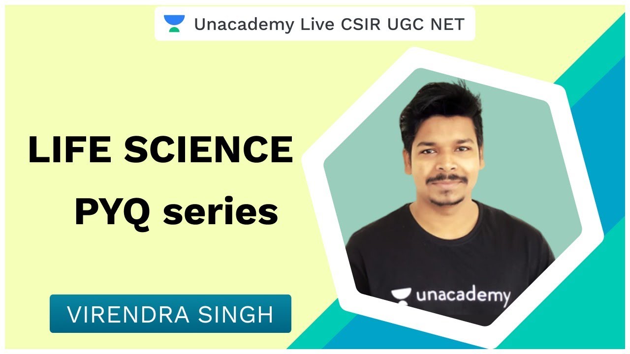Life Sciences PYQ Series | CSIR UGC NET 2020 | Virendra Singh