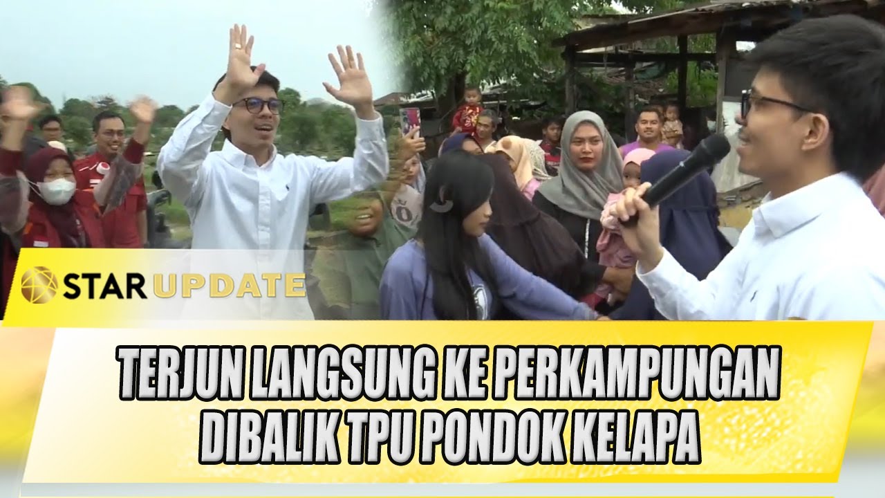 ATTA HALILINTAR TERJUN LANGSUNG KE SEBUAH PERKAMPUNGAN DIBALIK TPU PONDOK KELAPA | STAR UPDATE