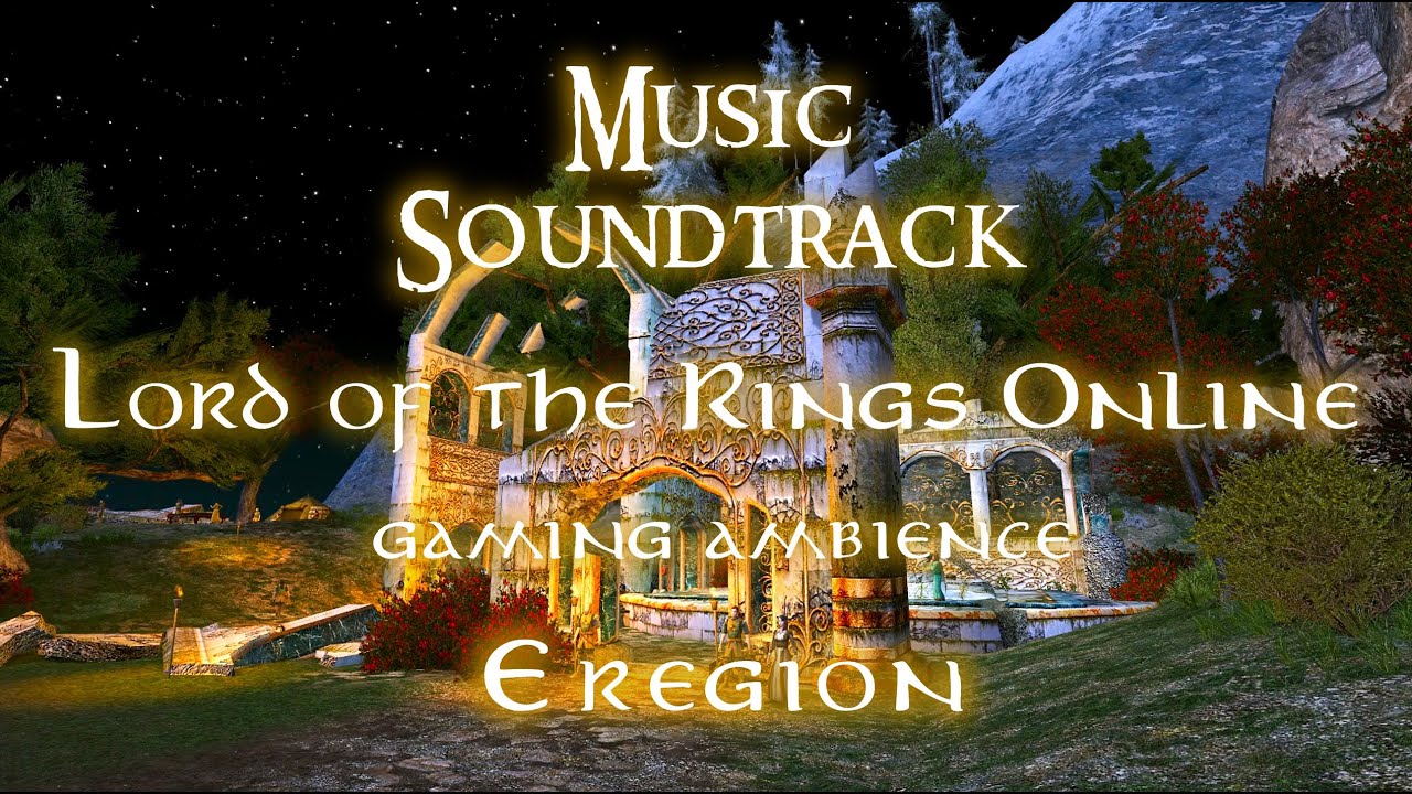 LOTRO music - Eregion ambience - Lord of the Rings Online soundtrack