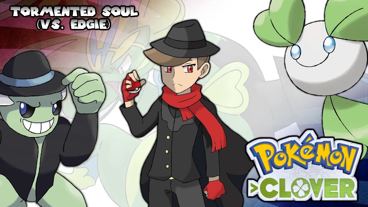Pokémon Clover Remastered - Tormented Soul (VS. Edgie)