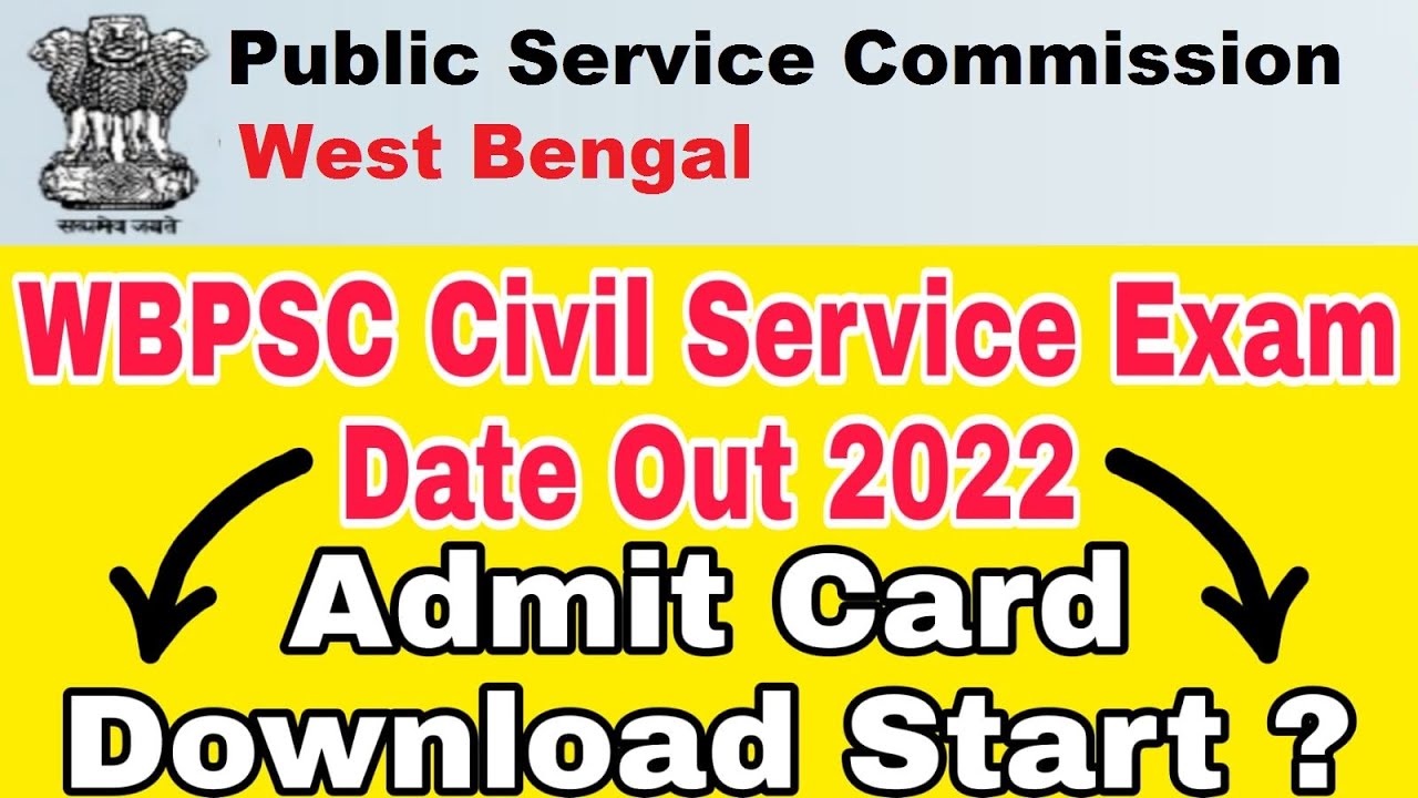 WBPSC Civil Service Exam Date Out 2022 II Admit Card Download Start II FCF II