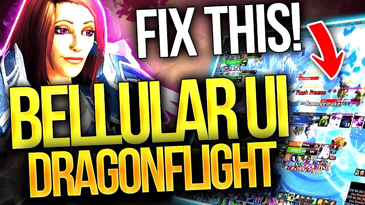 FIX YOURS NOW! Bellular Dragonflight UI: The Fast, Clean & Optimal Setup For WoW!