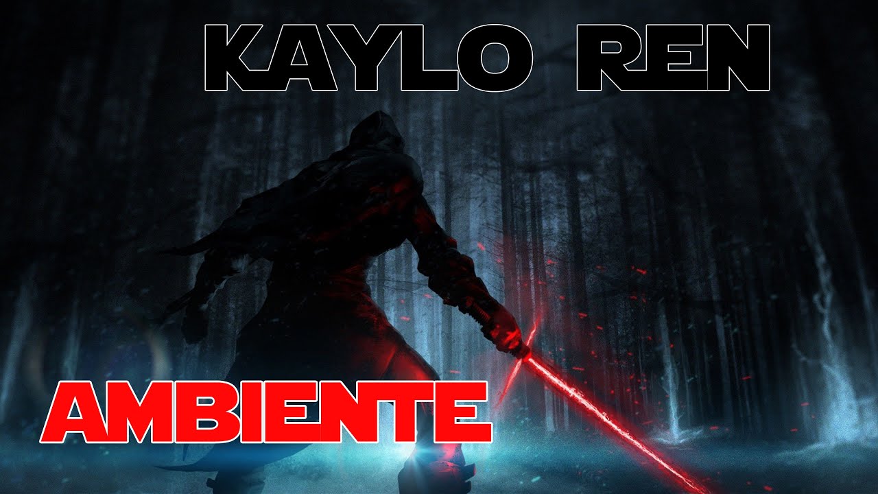 Kylo Ren Theme Dark Ambience 🎧🌌