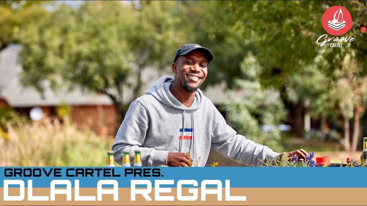 Amapiano | Groove Cartel Presents Dlala Regal