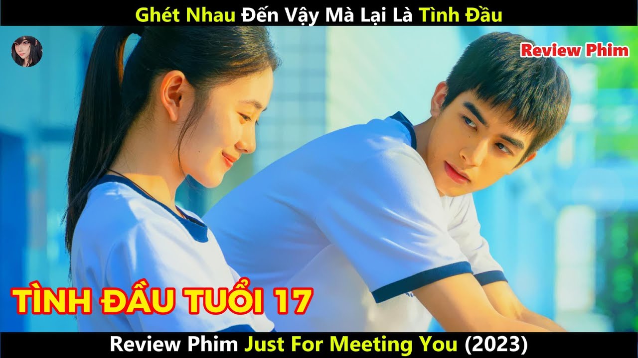 [Review Phim] Cô Gái Chuyển Trường Bị Nam Thần Ghét Cay Ghét Đắng Và Cái Kết
