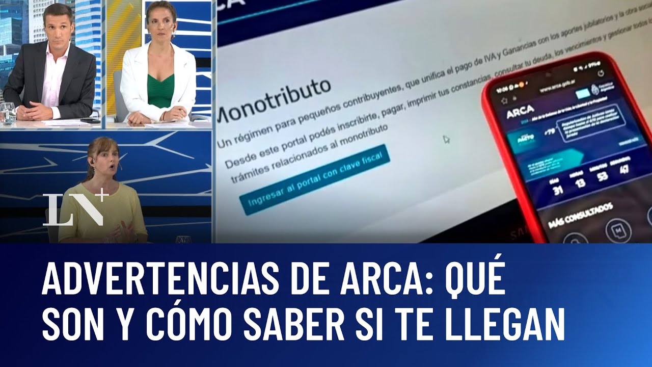 ARCA envía advertencias: qué son y cómo saber si te llegan; el análisis de Silvia Stang
