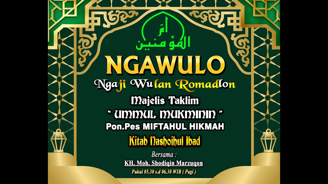 Ngawulo | Ngaji Wulan Romadlon Hari Ke - 12