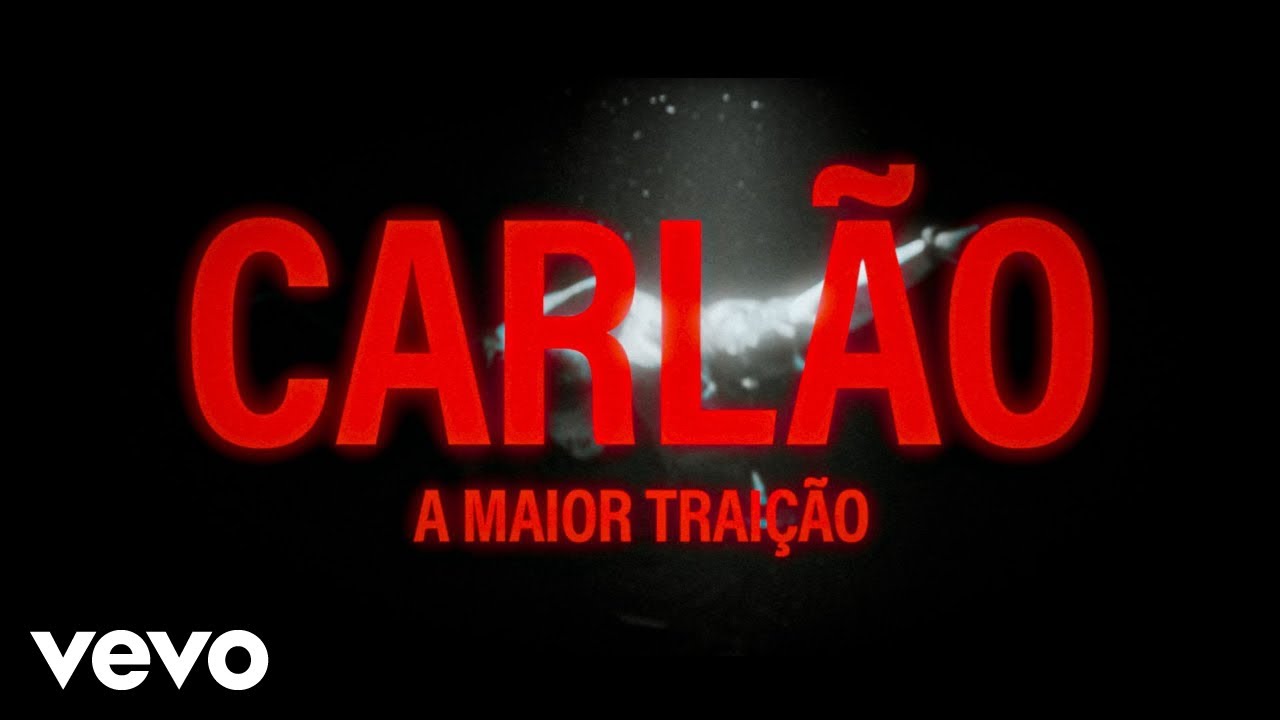 Carl&atilde;o - A Maior Trai&ccedil;&atilde;o