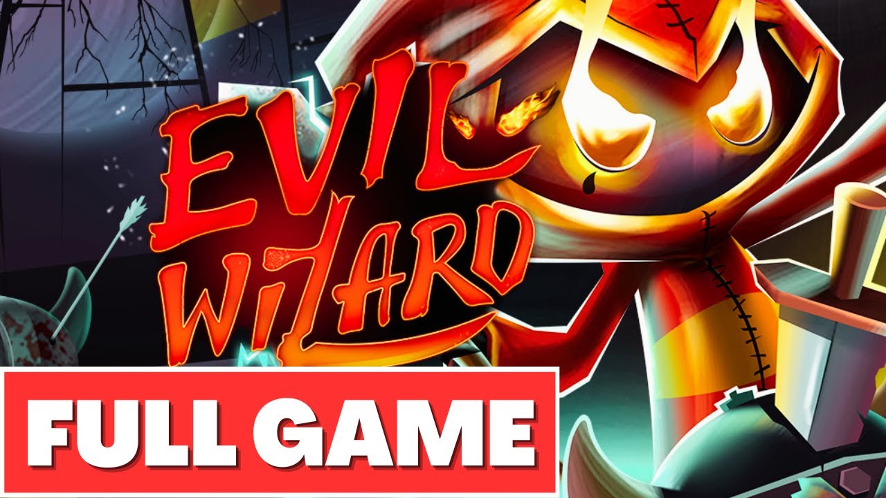 EVIL WIZARD Gameplay Walkthrough FULL GAME - No Commentary