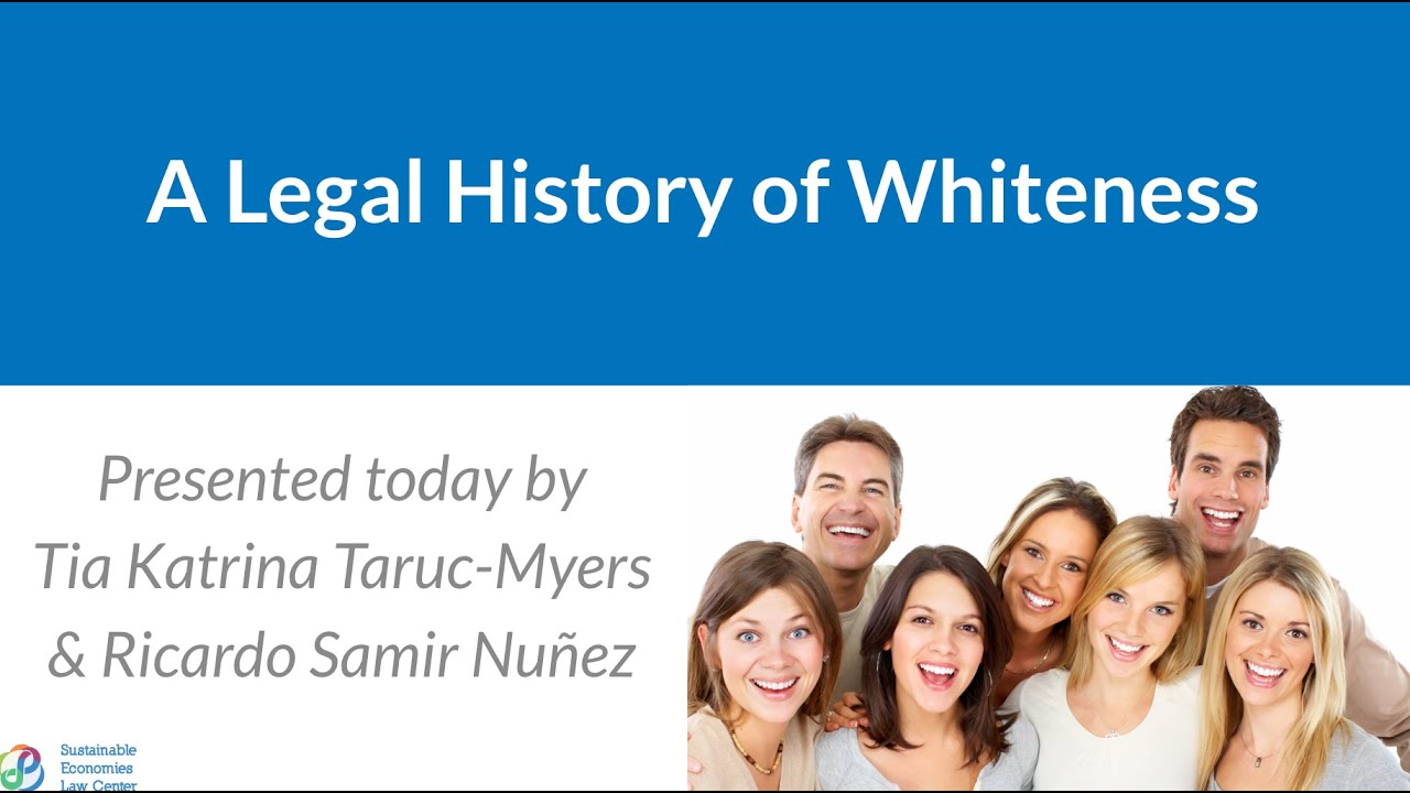 A Legal History of Whiteness