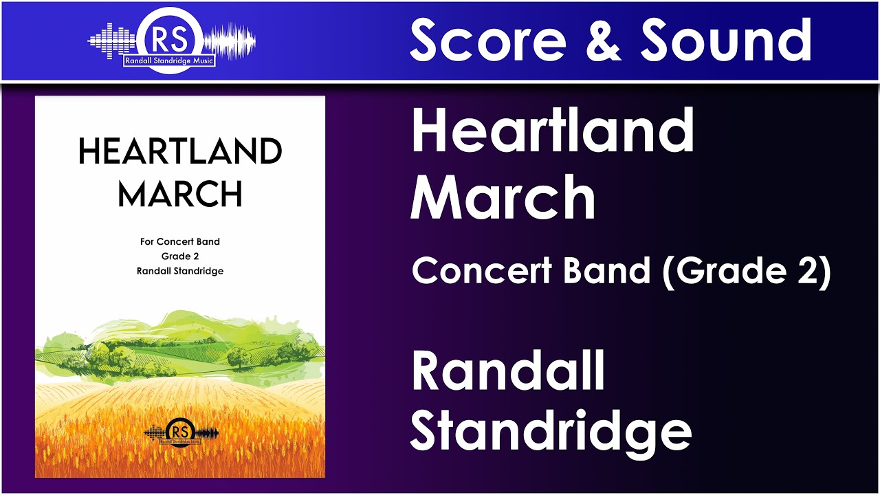 Heartland March - Randall Standridge, Concert Band, Grade 2 (Randall Standridge Music)
