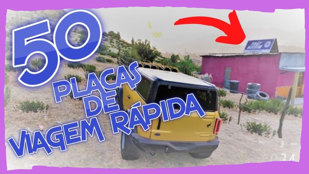 FORZA HORIZON 5 - Todas as placas de Viagem Rápida