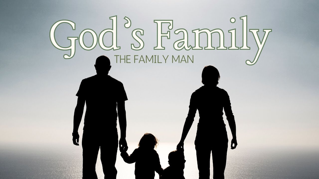 Sunday Worship Service / God's Family - The Family Man / February 1, 2026