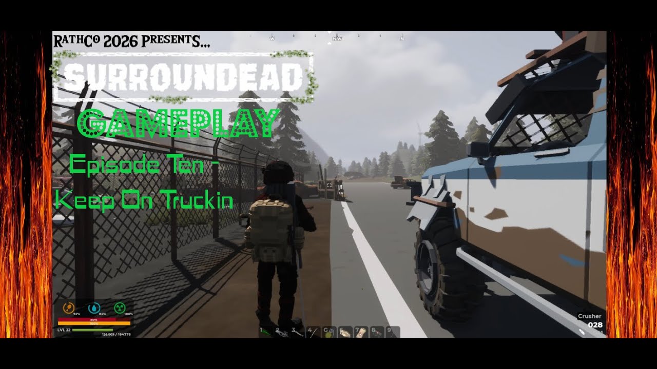 Surroundead GamePlay Ep #10 - Keep On Truckin