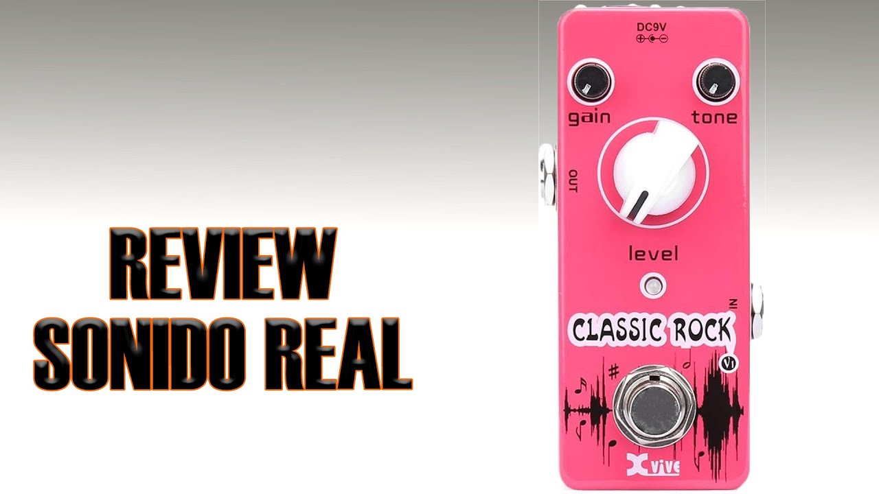 Review xvive classic rock v1(Sonido real de calidad) - GUITARROFILIOTECA