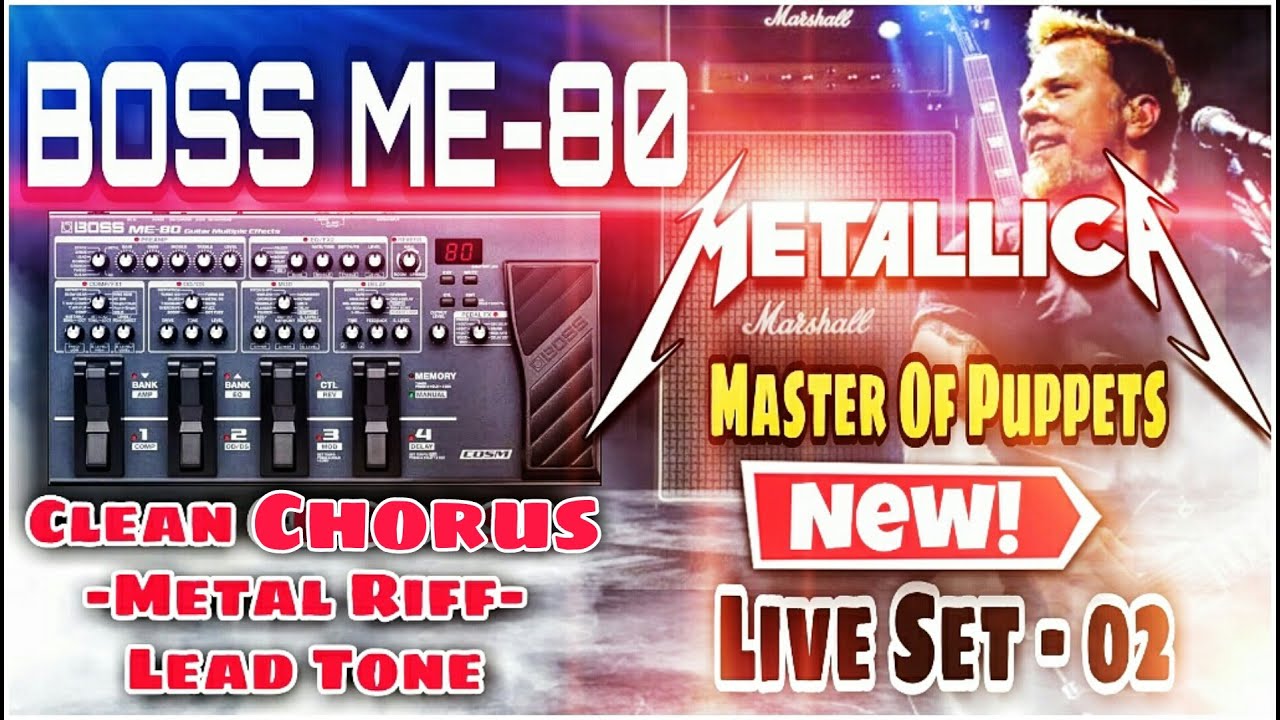 Boss ME 80 | Patches |  Amazing Live Set 2 | Clean Chorus Riff Lead | Boss me 80 patches